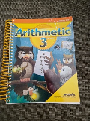 Abeka Arithmetic 3 Worktext Teacher Key 6th Edition Grade 3 Math Very Good