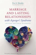Marriage and Lasting Relationships with Asperger's Syndrome Autis