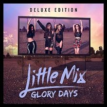 Glory Days (CD/DVD Deluxe Edition) von Little Mix | CD | Zustand neu
