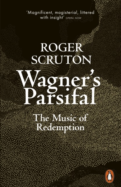 Wagners Parsifal by Roger Scruton PAPERBACK - Image 3