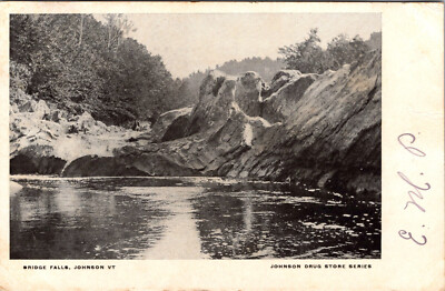 Bridge Falls Johnson Vermont Postcard Johnson Drug Store Series Undivided Back