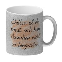 Chillen Glitzer-Kaffeebecher Mit Spruch