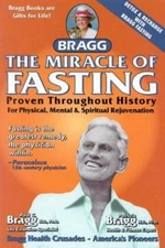 Miracle of Fasting - Paperback By Patricia Bragg - GOOD