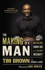 The Making of a Man: How Men and Boys Honor God and Live wi - VERY GOOD