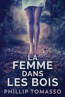 Phillip Tomasso | La Femme Dans Les Bois | Taschenbuch | FranzöSisch (2021)
