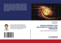 Lalit Narsingani (U. A.) | Spline Approch For Solution Of Fluid Flow Problems
