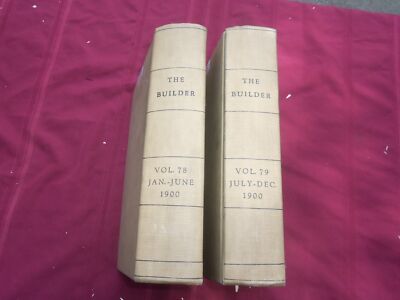 1900 JAN-DEC THE BUILDER U. K. MAGAZINE BOUND VOLUMES - 2 VOLS - FOLD OUTS - C 6