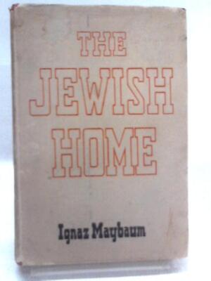 The Jewish Home (Rabbi Dr. Ignaz Maybaum) (ID:33859)