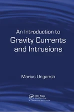 An Introduction to Gravity Currents and Intrusions