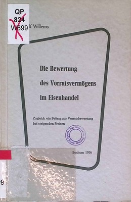 Die Bewertung des Vorratsvermögens im Eisenhandel : Zugleich e. Beitr. zur Vorra