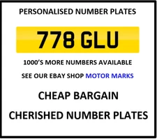 778 GLU PRIVATE NUMBER PLATES GLU GEORGE GREGORY GEORGIA GRAHAM GILLIAN GARY GLU