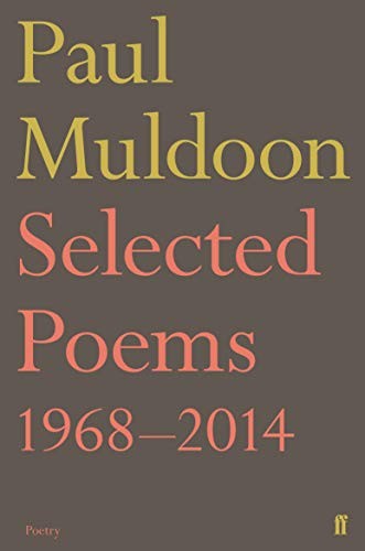 Paul Muldoon - Selected Poems 1968-2014 - Paperback - G245Z-image