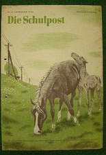 Verlag Junge Welt  >> Die Schulpost << | Nr4 Jahrgang 1953 | D13