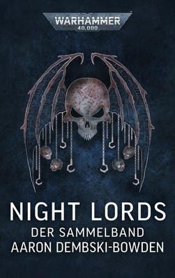 Warhammer 40.000 - Night Lords | Der Sammelband | Aaron Dembski-Bowden | Buch