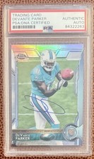 DeVante Parker Miami Dolphins 2015 Topps Chrome Rookie Signed PSA/DNA Slab Card. rookie card picture