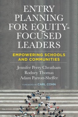 Entry Planning for Equity-Focused Leaders: Empowering Schools and - VERY GOOD