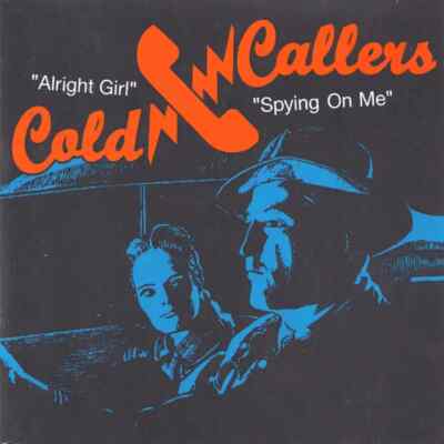 Cold Callers Alright Girl/ Spying On Me EP Vinyl Single 7inch NEAR MINT