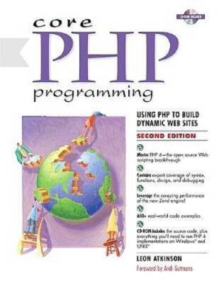 Core PHP Programming: Using PHP to Build Dynamic Web Sites ( - VERY GOOD