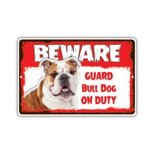 Beware Guard Bull Dog On Duty Pet Lover Novelty Notice Aluminum Metal Sign