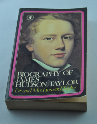 Biography of James Hudson Taylor von Howard Taylor | Buch | Zustand gut