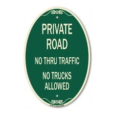 Private Road No Thru Traffic No Trucks Allowed 12" x 18" Aluminum Oval Sign