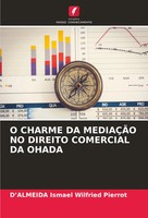 O Charme DA MediaÇÃO NO Direito Comercial DA Ohada Pierrot Taschenbuch 2023