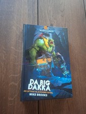 Da Big Dakka Hardcover 1st. Ed. Warhammer 40K...