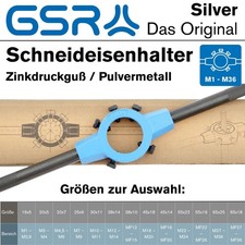 GSR Schneideisenhalter Silver M1 - M36 Gewindeschneider Halter f&uuml;r Schneideisen