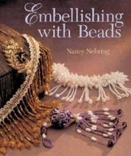 Embellishing with Beads by Nancy Nehring