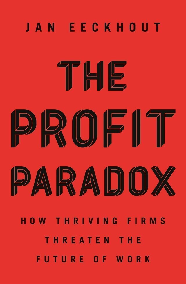 Thumbnail - The Profit Paradox - How Thriving Firms Threaten The Future Of Work |