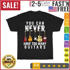 You Can Never Have Too Many Guitars Music Funny Vintage T Shirt Men Women NEW