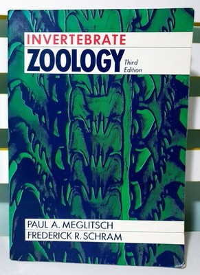 Invertebrate Zoology: Third Edition! Textbook by Paul A. Meglitsch!
