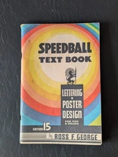 Speedball Text Book  Ross F.  George 15th Edition 1948  Illustrated Paperback 