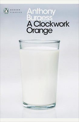 A Clockwork Orange by Anthony Burgess Paperback Book