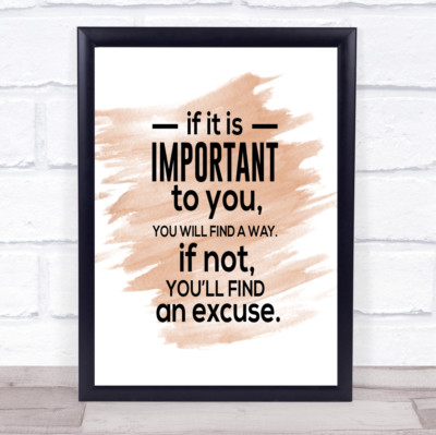 Find An Excuse Zitat Druck Aquarell Wandbild