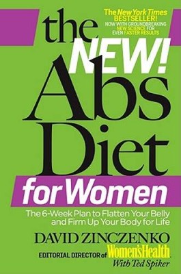 The New Abs Diet for Women: The Six-Week Plan to Flatten Your Stomach and - GOOD