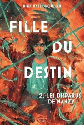 Fille du Destin: 2. Les disparus de - Paperback, by Hatzopoulou Kika - Very Good