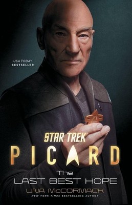 Star Trek: Picard: The Last Best Hope Una McCormack