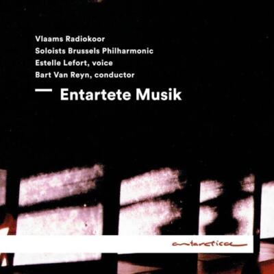EISLER/RADIOKOOR/BRUSSELS PHILHARMONIC SOLOIST: ENTARTETE MUSIK - CD