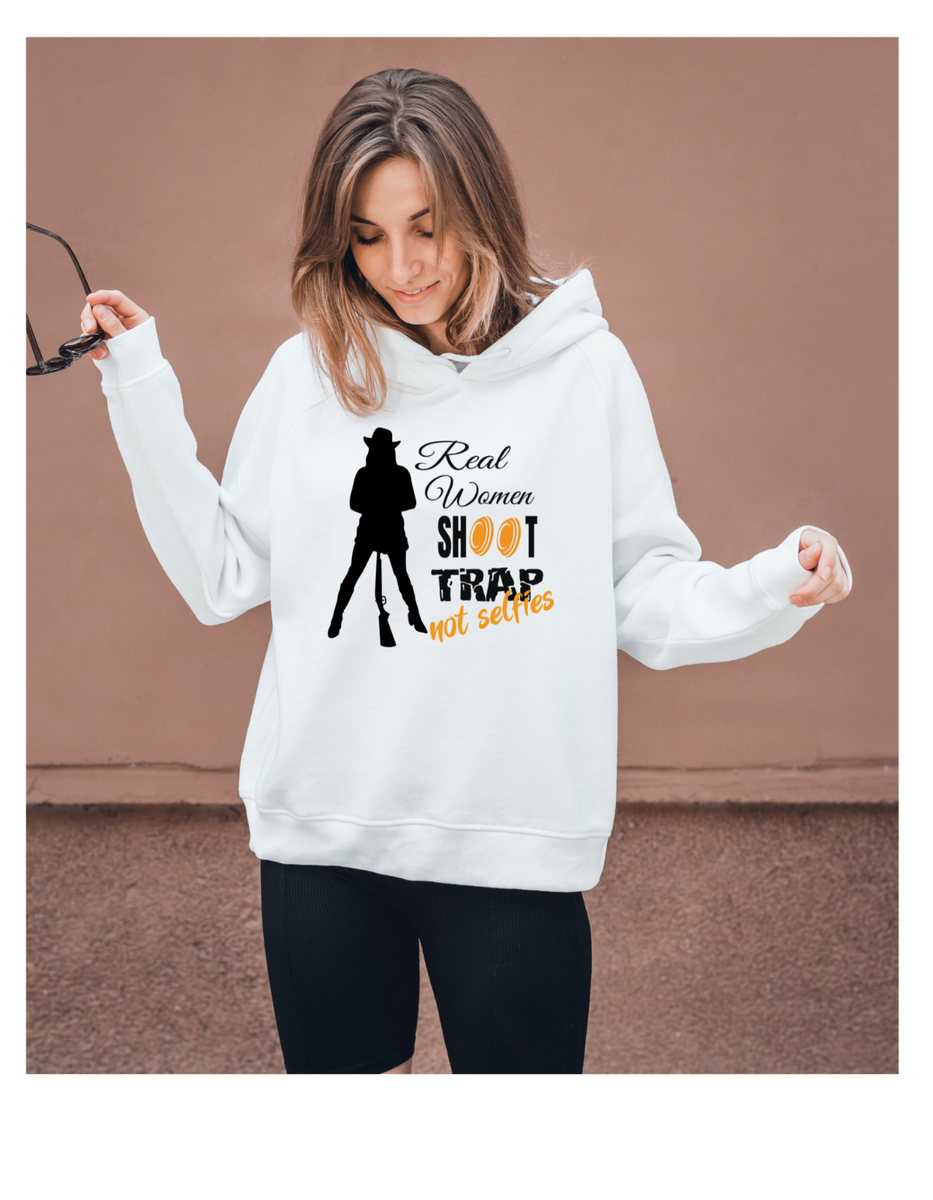 Stylish Hooded T Shirt Women Real Women Shoot Trap NOT Selfies T