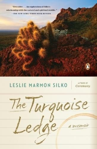 Leslie Marmon Silko The Turquoise Ledge (Tascabile)