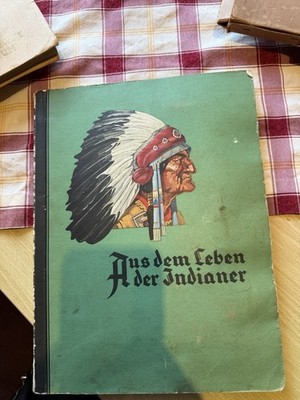 Brinkmann Sammelbilderalbum ''Aus Dem Leben der Indianer'' 1934