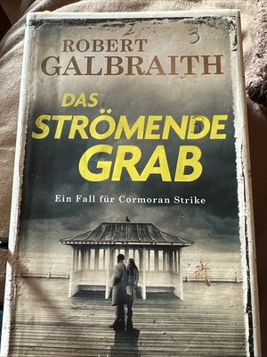 Das strömende Grab: Ein Fall für Cormoran Strike (D... | Buch | Zustand sehr gut