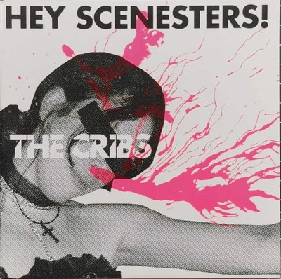 The Cribs - Hey Scenesters! 2005 UK 7'' Import Clear Vinyl