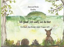 Ich glaub, ich weiß, wo du bist: Ein Buch, das Kindern b... | Buch | Zustand gut