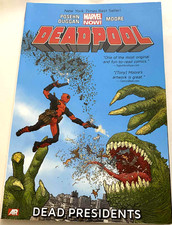 Deadpool - Volume 1 : Dead Presidents Marvel Now Paperback