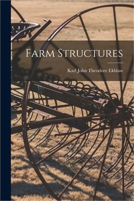 Farm Structures (Paperback or Softback)