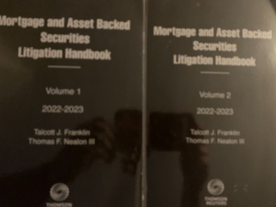 2023 Mortgage and Asset Backed Securities Litigation Handbook 2d THOMSON REUTERS