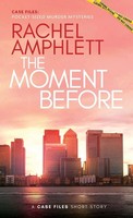 Rachel Amphlett | The Moment Before | Taschenbuch | Englisch (2022)