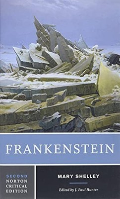 Frankenstein (Norton Critical Editions) by Hunter, J. Paul 0393927938